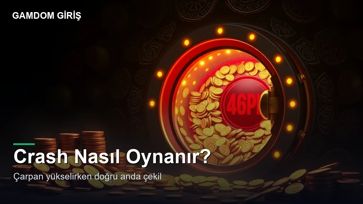 Gamdom Crash Jackpot — nasıl oynanır