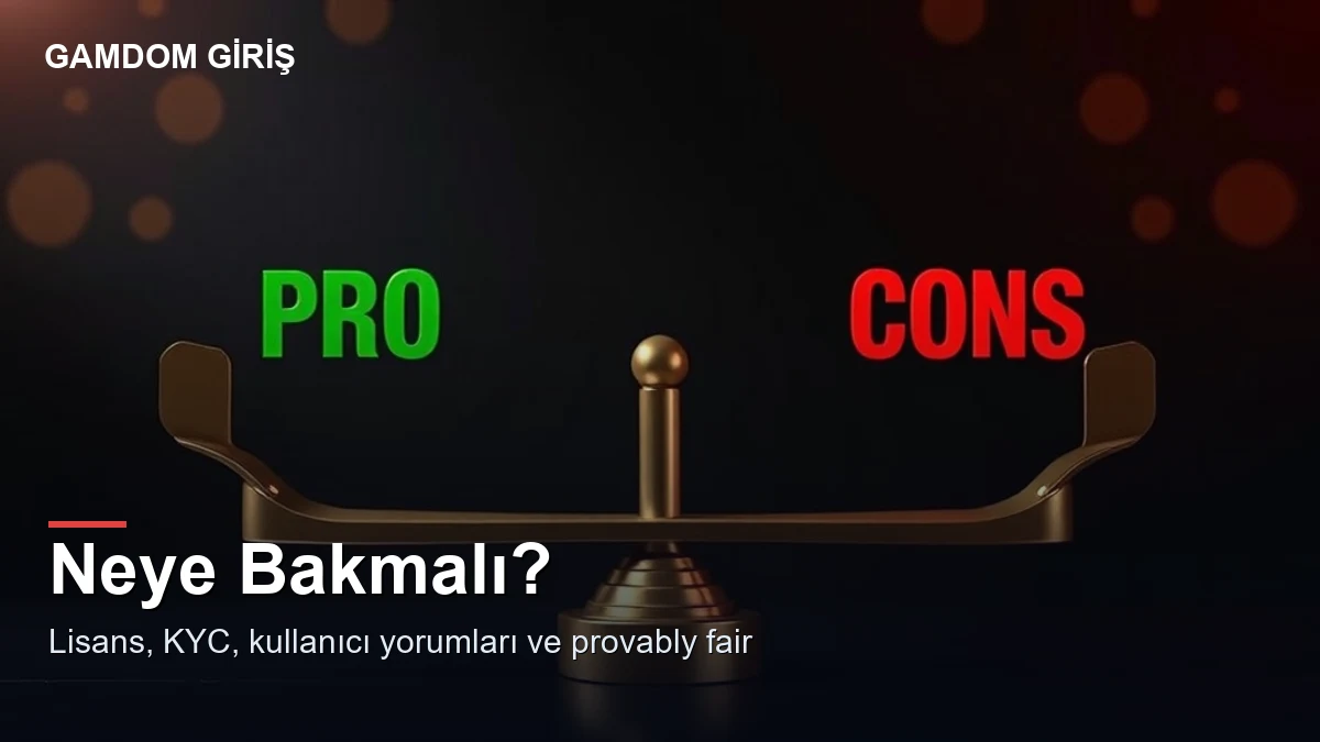 Gamdom güvenilir mi — nelere bakmalı