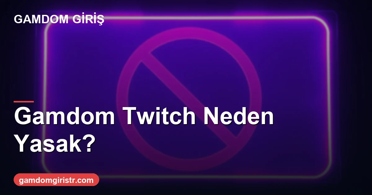 Gamdom Twitch yasak Kick geçiş yayınlar 2026