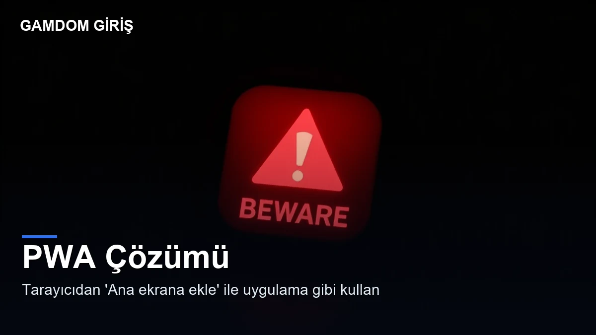 Gamdom uygulaması Android — PWA çözümü
